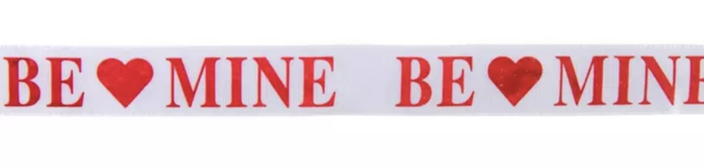 Listón San Valentín - Be Mine